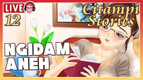 Citampi Stories: Love and Life 12+ .